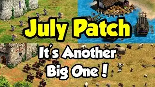 Summary of the July patch! (AoE2)