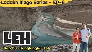 Baralacha pass to Leh on road | Dangerous Tanglangla Pass: Gata Loop on the way