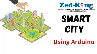 Smart City || IOT Project || Arduino Interfacing || Combination of Software and Hardware || Coding