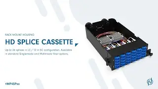 HD Splice Cassette Up to 24FO