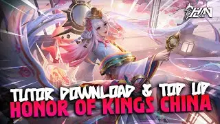TUTOR DOWNLOAD, TOP UP, DAN MAIN HONOR OF KINGS SERVER CHINA! GAMPANG KOK! JANGAN PAKE VPN YA GES!