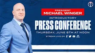 Michael Winger Introductory Press Conference