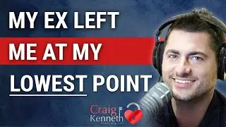My Ex Left Me At My Lowest Point
