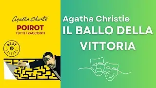 Il Ballo della Vittoria, Agatha Christie - Audiolibro Completo