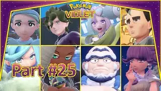 Inspecting the Gyms of Paldea [Pokémon Violet - Part 25]