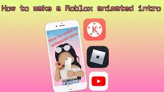 How to make a animated Roblox intro