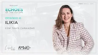 Ilikia com a CEO Thais Canhadas