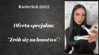 AKCJA/PROMOCJA ZRÓB SIĘ NA BOOSTWO. LUMI SPA/BOOST.