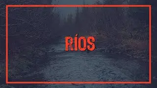 T5. E09: Ríos Embrujados