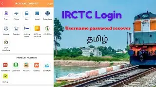 How to Recover username | Password | Email id in IRCTC app