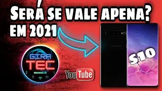 Ainda vale apena o S10 plus para gravar vídeos para o YouTube?