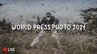 WORLD PRESS PHOTO 2021 [LIVE]