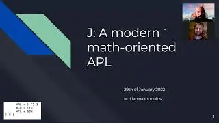 J: A modern math-oriented APL