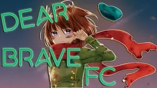 osu! | Dear Brave, I FCed you. From, DanYeeEl