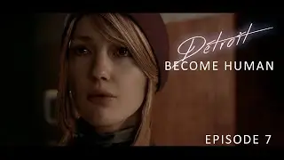 Detroit: Become Human (Blind Play Through). Ep: 07