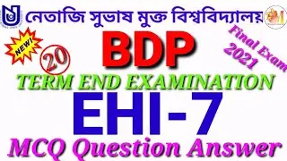 NSOU BDP/EHI-7 Question Bank Answer (Final Exam)History MCQ Question Bank Answer