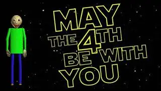 Baldi sings May the 4th be with you (AI Cover)