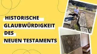 Historische Glaubwürdigkeit des Neuen Testaments