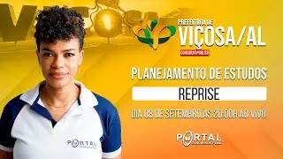 CONCURSO VIÇOSA/AL: PLANEJAMENTO DE ESTUDOS + LANÇAMENTO DO CURSO reprise