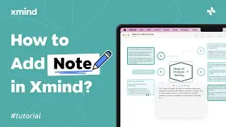 How to Add Note in Xmind? | Feature Tutorial