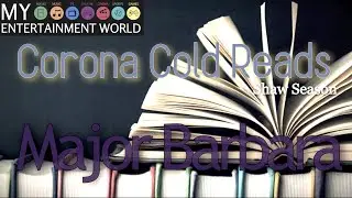 Corona Cold Reads: Major Barbara