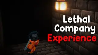 The Lethal Company Experience...