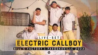 PAROOKAVILLE 2022 | ELECTRIC CALLBOY