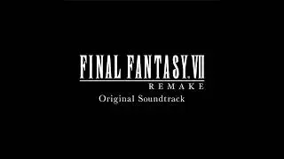 Final Fantasy VII Remake OST - Hollow
