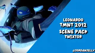 TMNT 2012 Leonardo Twixtor Clips *Remake* [4K]