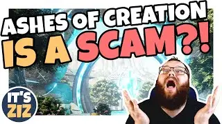 Ashes of Creation is a Scam?!