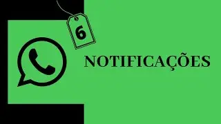 NOTIFICAÇÕES WHATSAPP. COMO CONFIGURAR OS ALERTAS
