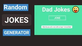 Dad Jokester: Creating a Fun API Project with HTML, CSS, and JavaScript | 