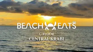 ✨ BEACH EATS G FLOOR, CENTRAL KRABI