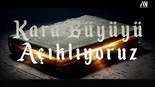 Kara Büyüyü Açıklıyoruz - {Cinler Serisi}