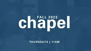 Gateway Seminary - Chapel - Dr. Garrett Ho
