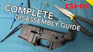 GHK m4 COMPLETE Disassembly Guide [Airsoft]
