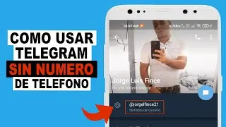 Como USAR Telegram SIN NUMERO DE TELEFONO