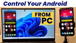 How to Control Your Android Phone from Pc Full Guide