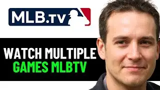 How To Watch Multiple Games On MLB TV 2025! (FULL GUIDE)