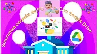 Sincronizar Carpeta de tu PC  con Google Drive