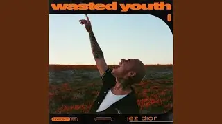 Wasted Youth