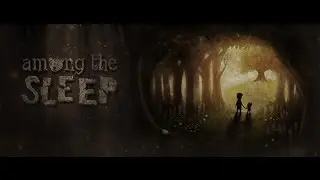 Disconneсted - Among the Sleep #1