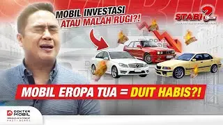 BMW & MERCY Harta Karun Mahal atau Cuman Bakar Duit!? | #STABIL - Dokter Mobil Indonesia
