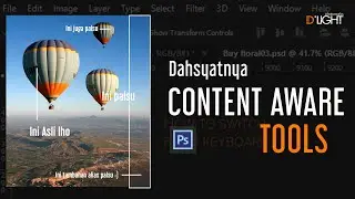 Saktinya Content Aware Tools di Photoshop. Editing jadi Eezyyyy