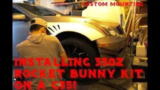 INSTALLING 350Z ROCKET BUNNY KIT ON A G35! part 1