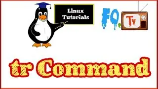 tr command in Linux | Linux Tutorial for beginners | FOTV