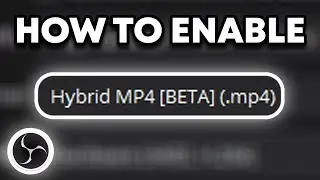 How To Use Hybrid MP4 Format In OBS | Quick & Easy