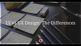 UI vs UX Design The Differences