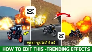 TRENDING BLAST EFFECTS BIKE REELS VIDEO TUTORIAL - CAPCUT | CAPCUT VIDEO EDITING