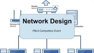 Network Design | FBLA Competitive Event 2020-2021